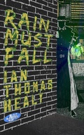Cover: Rain Must Fall - Local Hero Press, LLC