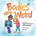 Cover: Bodies are Weird - McFriedman Publishing
