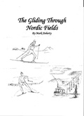 Cover: The Gliding Through Nordic Fields - Mark Doherty