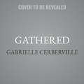 Cover: Gathered - HarperCollins