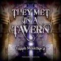 Cover: They Met in a Tavern - Marble Press