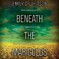 Cover: Beneath the Marigolds - Marble Press