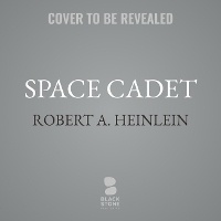 Enlarge image Cover: Space Cadet - Blackstone Publishing