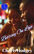 Cover: Betting On Love - Cheris Hodges