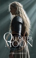 Cover: Quarter Moon - C Harrison