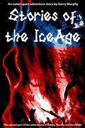 Cover: Stories of the Ice Age (Bobby, Sandra and Vermilion, #2) - Gerry Murphy