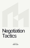 Abbildung von: Negotiation Tactics - Henry Allen