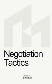 Abbildung von: Negotiation Tactics - Henry Allen