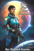 Cover: The Far Star Gambit - Richard Krause