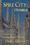 Cover: Spire City: Omnibus - Daniel Ausema