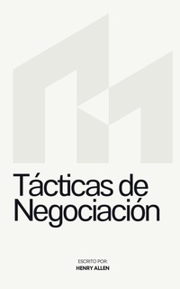 Abbildung von: Tacticas de Negociacion - Henry Allen