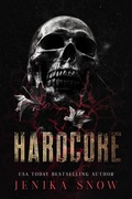 Cover: Hardcore (Bleeding Mayhem MC, #1) - Jenika Snow