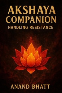 Abbildung von: Akshaya Companion: Handling Resistance - Sonic Wave International Books