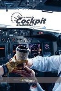Abbildung von: Cockpit Geschichten - Biblioteca Aeronautica