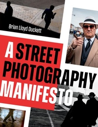 Abbildung von: A Street Photography Manifesto - Rocky Nook