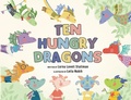 Cover: Ten Hungry Dragons - Lawley Enterprises LLC