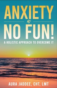 Enlarge image Cover: Anxiety is NO Fun! - Palm and Lotus Publishing