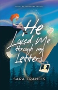 Cover: He Loved Me through My Letters - SF Publishing
