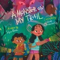 Cover: A Monster on My Trail - Pink Reed Books LLC