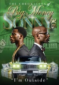 Cover: The Chronicles of Big Money Sonny 305 I'm Outside - Jlaw Services & Management