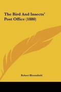 Bild: The Bird and Insects' Post Office (1880) - Kessinger Publishing