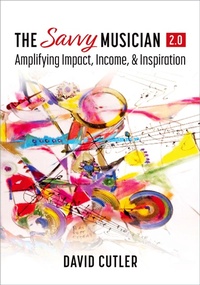 Abbildung von: The Savvy Musician 2.0 - OUP eBook