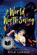 Cover: A World Worth Saving - Dial Books for Young Readers,US
