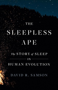 Enlarge image Cover: The Sleepless Ape - Princeton University Press