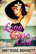 Cover: Long Gone Girl - Amy Rose Bennett