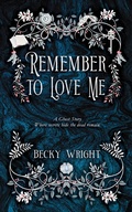 Cover: Remember to Love Me - Becky Wright