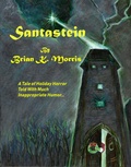 Cover: Santastein Or the Post-Holiday Prometheus - Brian K Morris