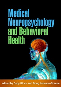Abbildung von: Medical Neuropsychology and Behavioral Health - The Guilford Press