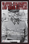 Bild: Waffen-SS Knights and Their Battles - Schiffer Military History