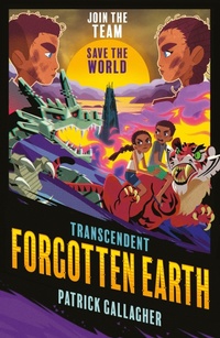 Enlarge image Cover: Transcendent: Forgotten Earth - Hachette Children's Group
