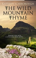 Cover: The Wild Mountain Thyme - Kathryn Scarborough