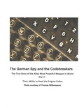 Cover: The German Spy and the Codebreakers - Hans Thilo Schmidt and the Allied Efforts to Break the Enigma Codes - John Colman