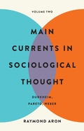 Cover: Main Currents in Sociological Thought: Volume Two - Basic Books