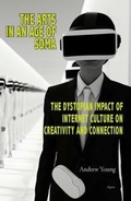 Cover: The Arts in an Age of Soma - Algora Publishing