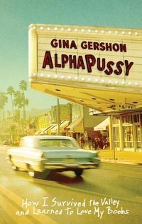 Enlarge image Cover: AlphaPussy - Akashic Books, Ltd.