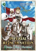 Cover: Imperial Reincarnation: I Came, I Saw, I Survived Volume 3 - J-Novel Club