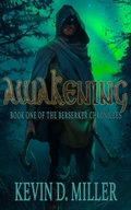 Cover: Awakening: Book One Of The Berserker Chronicles - BiFrost Books