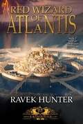 Cover: Red Wizard of Atlantis (The Broken Pithos Saga, #1) - Ravek Hunter