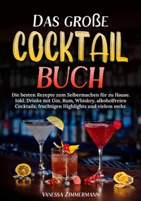 Abbildung von: Das große Cocktail Buch - KochKreationX