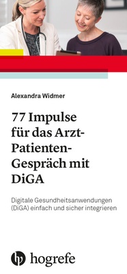 Abbildung von: 77 Impulse für das Arzt-Patienten-Gespräch mit DiGA - Hogrefe