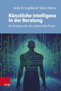 Cover: K&uuml;nstliche Intelligenz in der Beratung - Vandenhoeck & Ruprecht