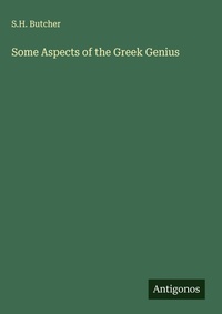 Enlarge image Cover: Some Aspects of the Greek Genius - Antigonos Verlag