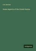 Cover: Some Aspects of the Greek Genius - Antigonos Verlag