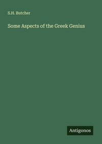 Enlarge image Cover: Some Aspects of the Greek Genius - Antigonos Verlag