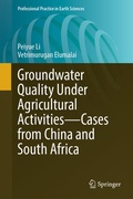 Cover: Groundwater Quality Under Agricultural Activities-Cases from China and South Africa - Springer