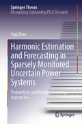 Cover: Harmonic Estimation and Forecasting in Sparsely Monitored Uncertain Power Systems - Springer